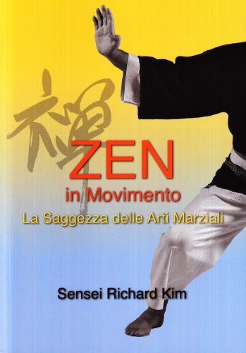 Zen in movimento di Kim edito da Jute Sport