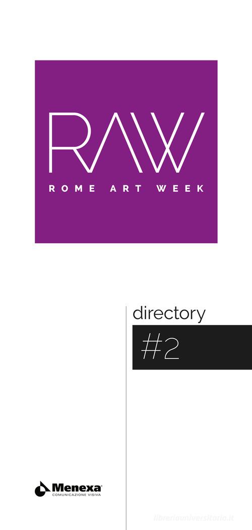 Rome art week directory. Ediz. italiana e inglese vol.2 edito da Menexa