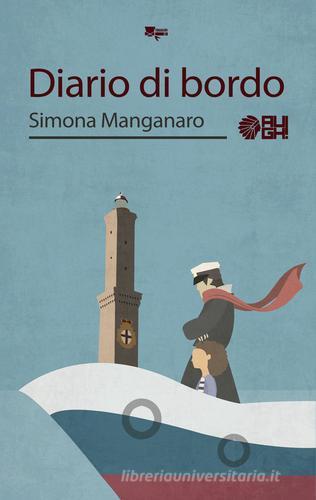Diario di bordo di Simona Manganaro edito da Augh!