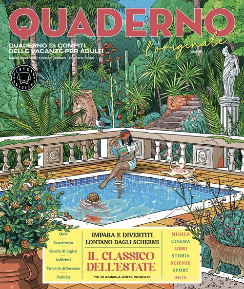 Quaderno di compiti delle vacanze per adulti. L'originale vol. 6 di Daniel López Valle, Cristóbal Fortúnez edito da Blackie