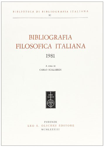 Bibliografia filosofica italiana (1981) edito da Olschki