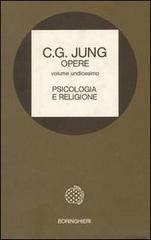 Opere vol.11 di Carl Gustav Jung edito da Bollati Boringhieri