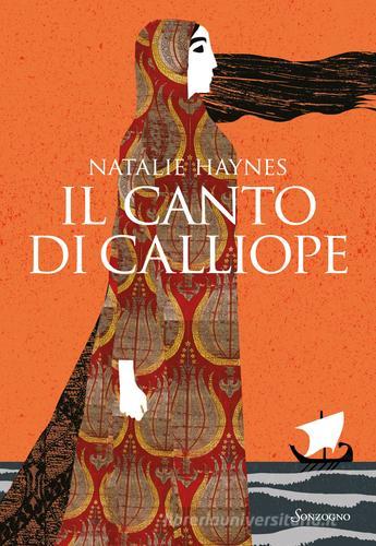 Il canto di Calliope di Natalie Haynes edito da Sonzogno