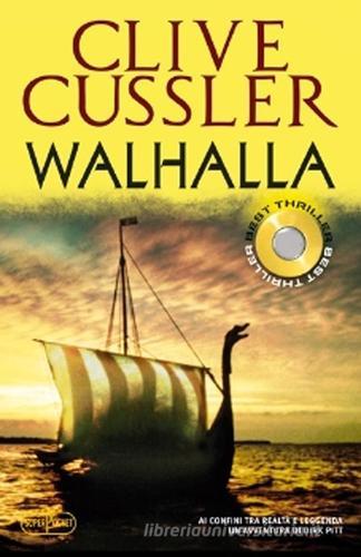 Walhalla di Clive Cussler edito da RL Libri