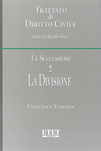 Trattato di diritto civile. Le successioni vol.2 di Francesco Venosta edito da Utet Giuridica