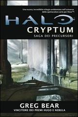Halo Cryptum. Saga dei Precursori vol.1 di Greg Bear edito da Multiplayer Edizioni