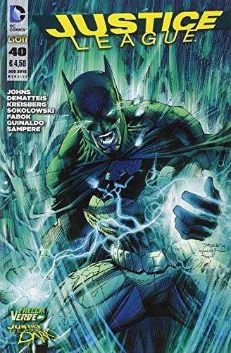 Justice League vol.40 di Geoff Johns edito da Lion