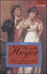 Uno scomodo erede di Georgette Heyer edito da Sperling & Kupfer