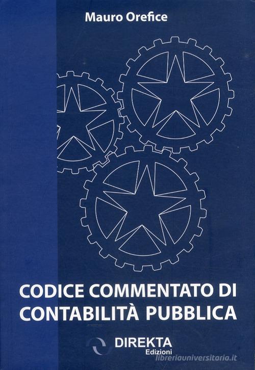 Codice commentato di contabilità pubblica edito da Direkta