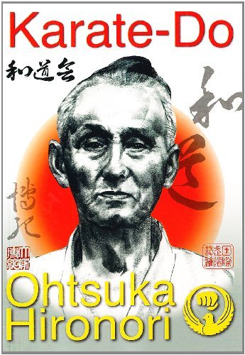 Karate do di Hironori Otsuka edito da Jute Sport