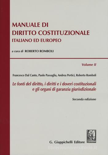 Manuale di diritto costituzionale italiano ed europeo vol.2 edito da Giappichelli