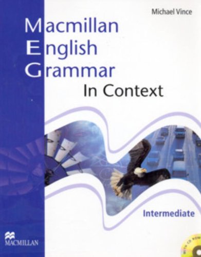 Macmillan english grammar in context. Intermediate. Student's book. Without key. Per le Scuole superiori. Con CD-ROM di Michael Vince, Simon Clarke edito da Macmillan