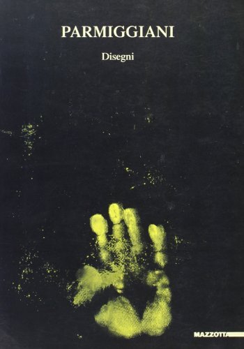 Claudio Parmiggiani. Disegni. Catalogo della mostra (Siena-Rennes-Digione-Mosca, 1995-1996). Ediz. italiana e inglese edito da Mazzotta