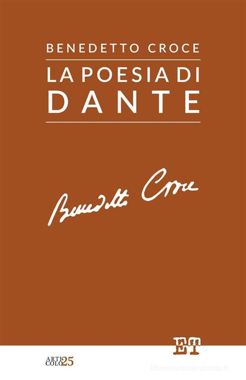 La poesia di Dante di Benedetto Croce edito da Trabant