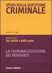Studi sulla questione criminale (2007) vol.1 edito da Carocci