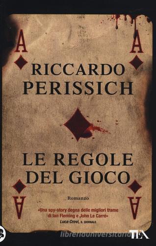 Le regole del gioco di Riccardo Perissich edito da TEA