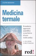 Medicina termale di Gianluca Bruttomesso, Umberto Solimene edito da Red Edizioni
