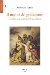 Libro Il ricatto del godimento di Alessandro Carrera Questo è quel mondo di QuiEdit