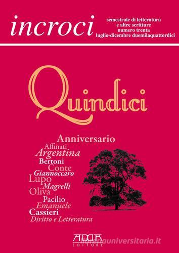 Incroci vol.30 di Raffaele Nigro, Lino Angiuli, Daniele M. Pegorari edito da Adda