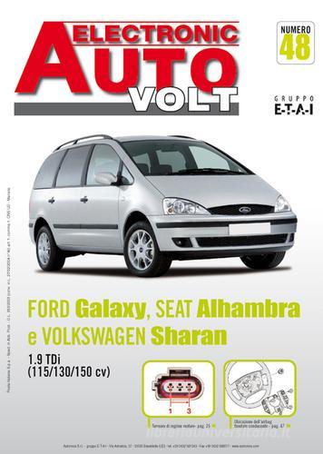 Volkswagen/Ford/Seat Sharan/Galaxy/Alhambra 1.9 TDi edito da Autronica