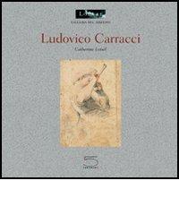 Ludovico Carracci di Catherine Loisel edito da 5 Continents Editions