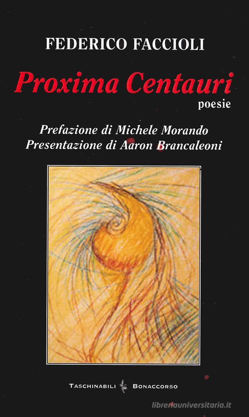 Proxima Centauri di Federico Faccioli edito da Bonaccorso Editore