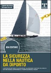 La sicurezza nella nautica da diporto di Eugenio Vecchione, Giuseppe Accardi edito da IBN