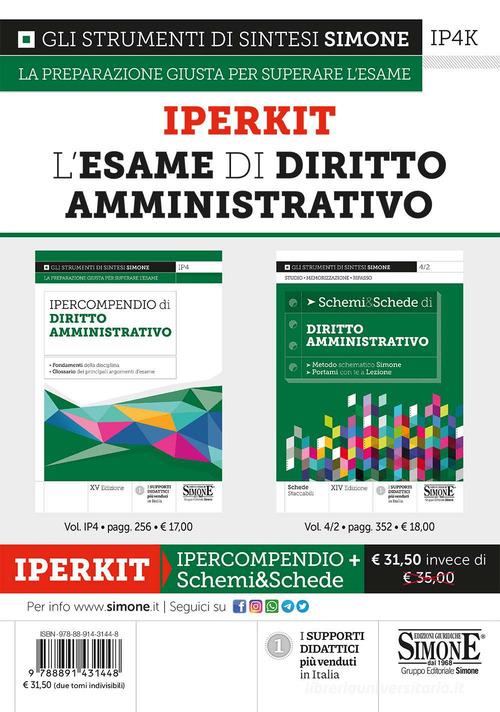 Iperkit esame di diritto amministrativo: Ipercompendio diritto amministrativo-Schemi &amp; schede di diritto amministrativo edito da Edizioni Giuridiche Simone