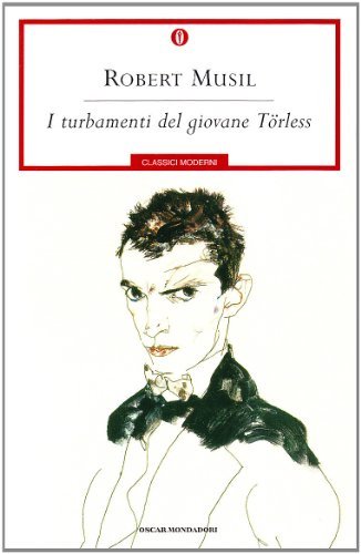 I turbamenti del giovane Törless di Robert Musil edito da Mondadori