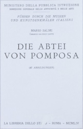 L' Abbazia di Pomposa. Guida. Ediz. tedesca di Mario Salmi edito da Ist. Poligrafico dello Stato