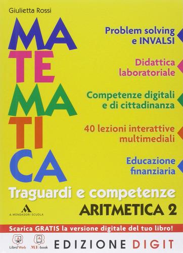 Traguardi e competenze. Per la Scuola media. Con e-book. Con espansione online vol.2 di Giulietta Rossi edito da Mondadori Scuola