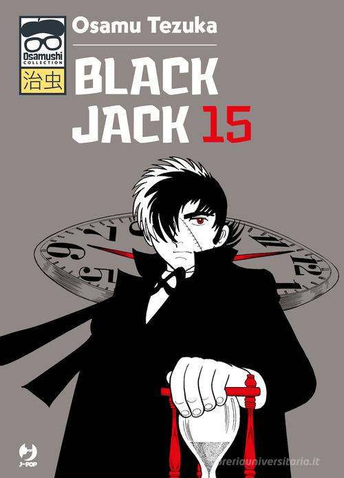 Black Jack vol.15 di Osamu Tezuka edito da Edizioni BD