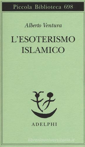 L' esoterismo islamico di Alberto Ventura edito da Adelphi
