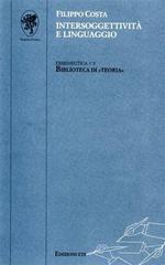 Intersoggettività e linguaggio di Filippo Costa edito da Edizioni ETS