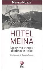 Hotel Meina di Marco Nozza edito da Net