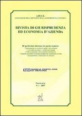 Rivista di giurisprudenza ed economia d'azienda (2007) vol.1 di Federico Cena, Stefano Golin, Roberto Flor edito da Aracne