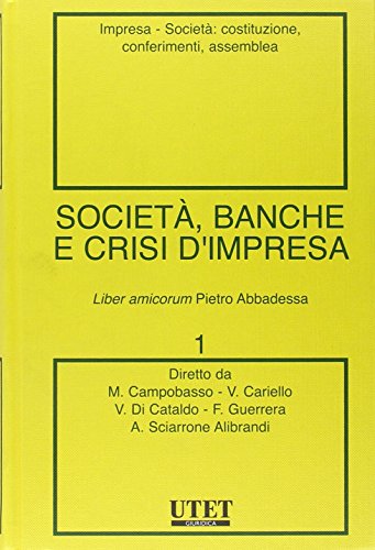 Società, banche e crisi d'impresa edito da Utet Giuridica