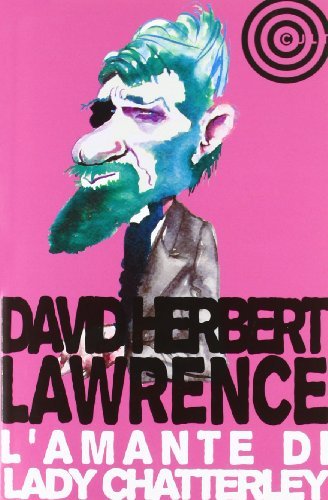 L' amante di lady Chatterley di David Herbert Lawrence edito da Cult Editore