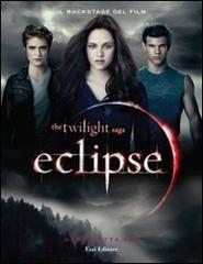 Eclipse. Il backstage del film di Mark Cotta Vaz edito da Fazi