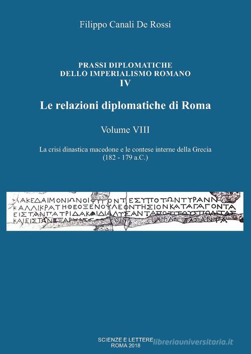 Le relazioni diplomatiche di Roma vol.8 di Filippo Canali De Rossi edito da Scienze e Lettere