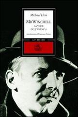 Mr. Winchell. La voce dell'America di Michael Herr edito da Alet Edizioni
