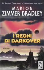 I regni di Darkover. La saga di Darkover. L'era dei Comyn di Marion Zimmer Bradley edito da TEA