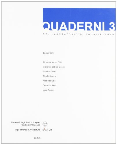 Quaderni del laboratorio di architettura vol.3 edito da CUEC Editrice