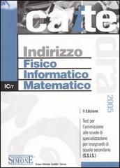 Indirizzo fisico-informatico-matematico edito da Edizioni Giuridiche Simone