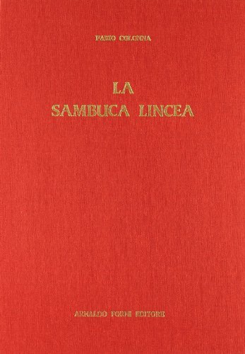 La sambuca lincea overo dell'istromento musico perfetto (rist. anast. Napoli, 1618) di Fabio Colonna edito da Forni