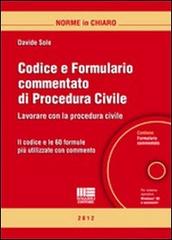Codice e formulario commentato di procedura civile. Con CD-ROM di Davide Sole edito da Maggioli Editore