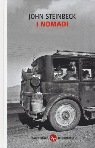 I nomadi di John Steinbeck edito da Il Saggiatore