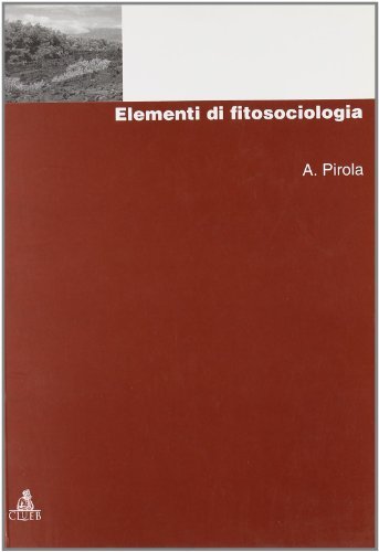 Elementi di fitosociologia di Augusto Pirola edito da CLUEB