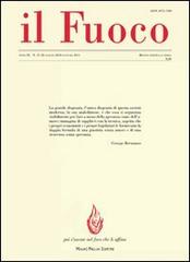 Il fuoco. Rivista poetica e civile. Luglio-dicembre 2010 vol. 27-28 edito da Mauro Pagliai Editore