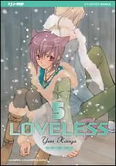 Loveless vol.5 di Yun Kouga edito da Edizioni BD